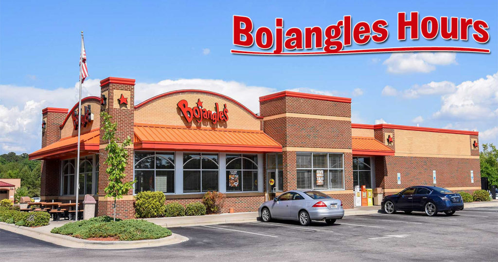 Bojangles Hours of Operation, Holiday Hours Breakfast & Lunch Time