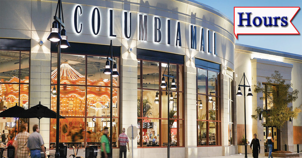 Columbia Mall Hours What Holidays does Mall of Columbia Open/ Close?