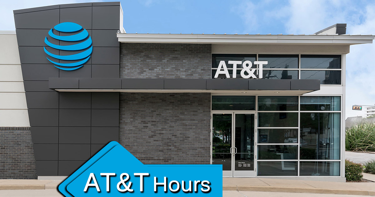 AT&T Hours of Operation Today | Customer Service, Holiday Hours
