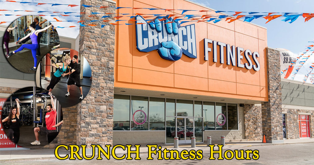 Crunch Fitness Hours of Operation Open/Closed Sunday