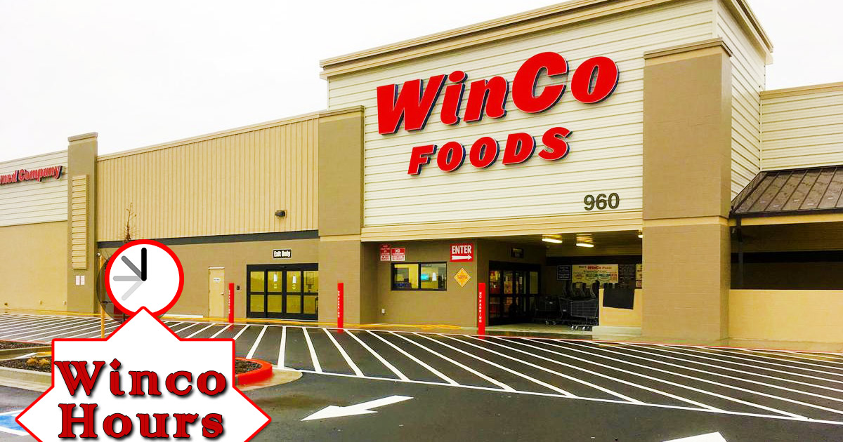 Winco Hours Of Operation Holiday Hours What Time Does Winco Close winco-hours-of-operation-holiday-hours-what-time-does-winco-close