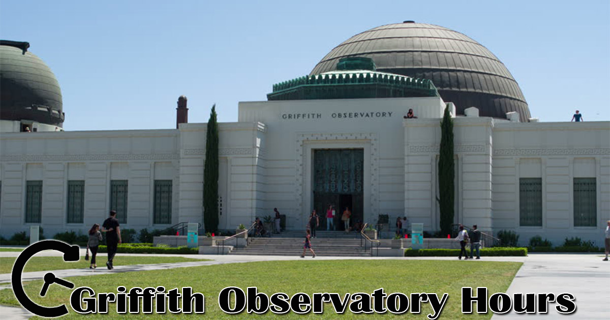 griffith observatory hours