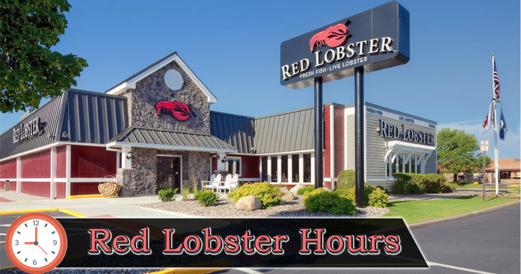 Red Lobster Hours | Lunch Hours, Holiday Schedule, Near Me ...