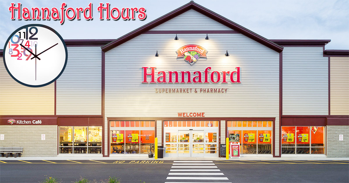 hannaford hours 