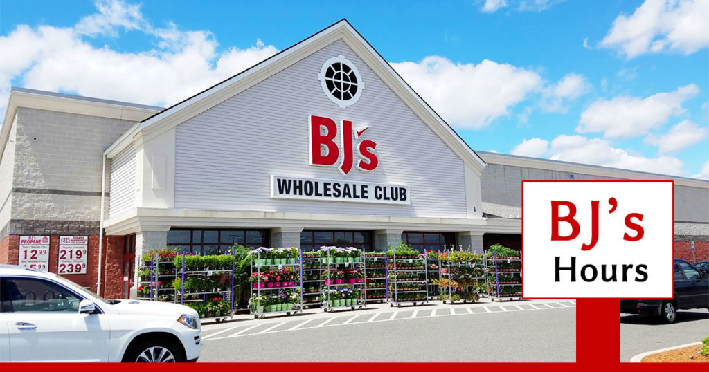 BJS Hours of Operation Open/ Closed Holiday Schedule, Locations