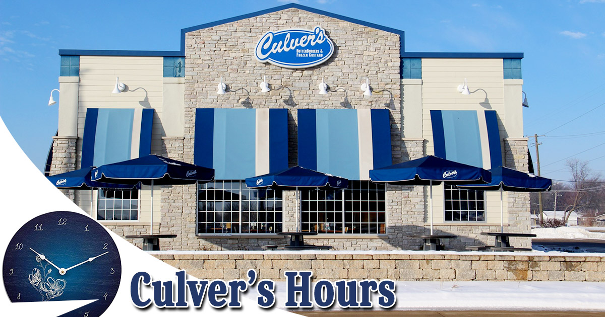 Culvers Hours