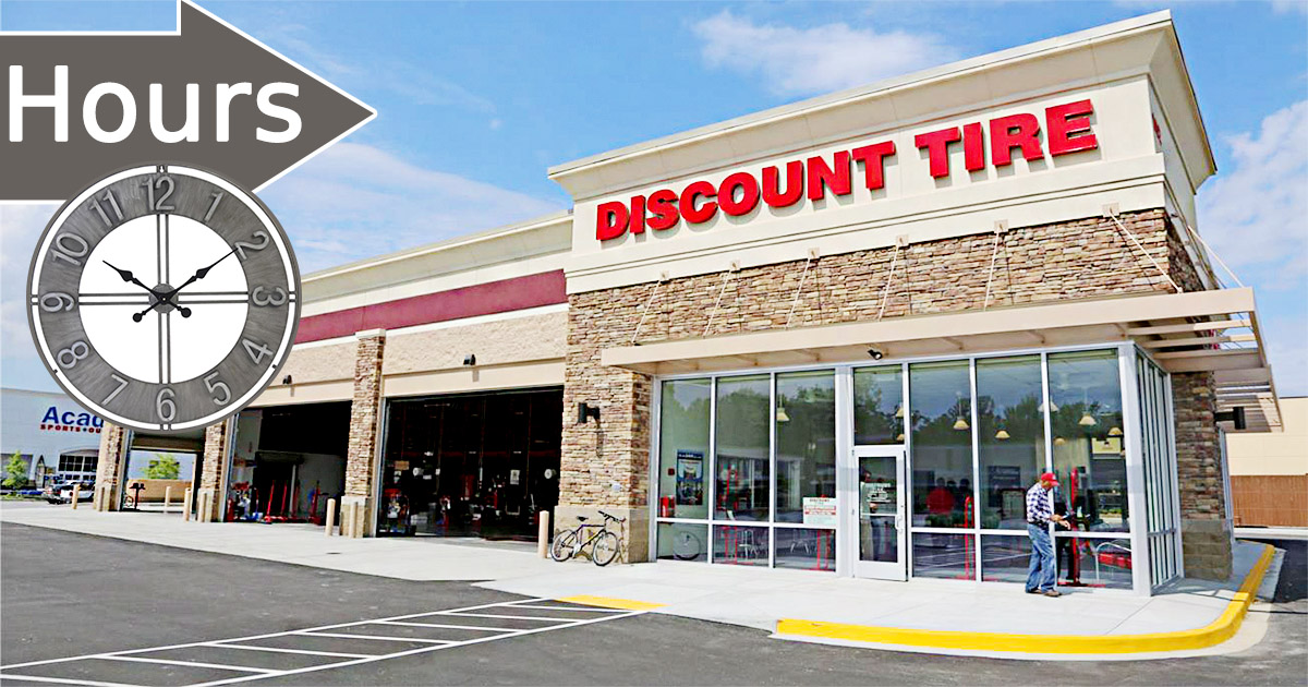 Discount Tire Hours of Operation Today | Holiday List, Hours Near Me