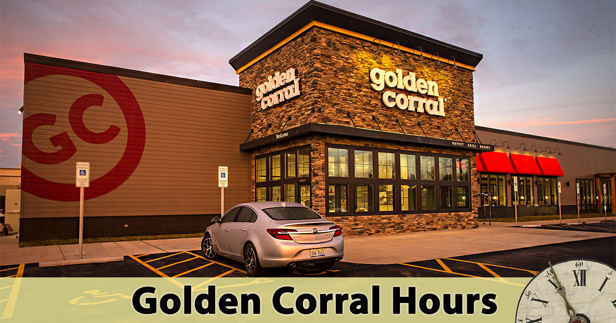 Golden Corral Hours