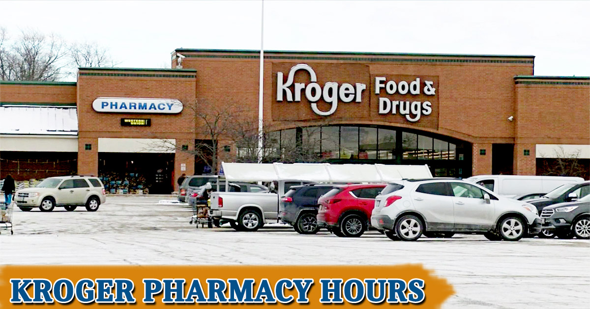 Kroger Pharmacy Hours