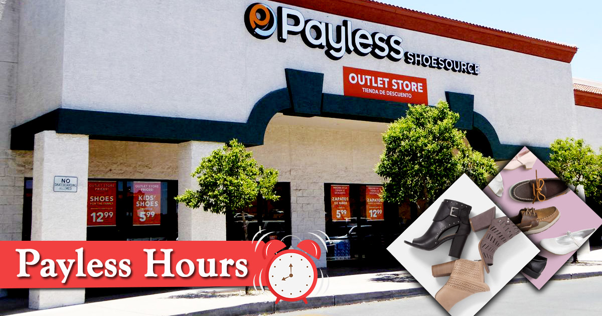 Payless Hours Near Me | Shoesource Opening, Closing Times ...