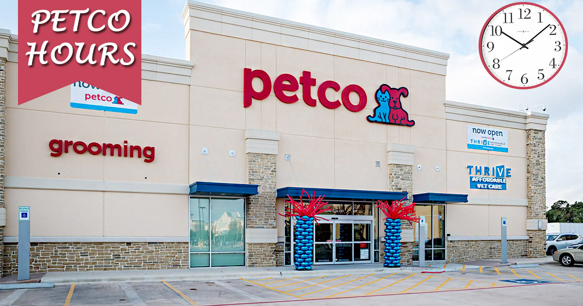 petco hours today near me