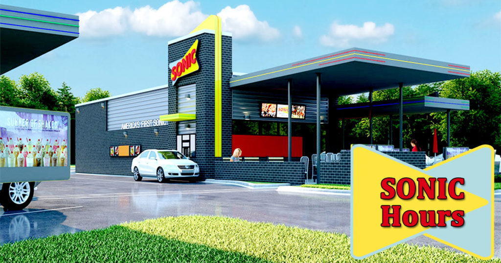 Sonic Hours of Operation Breakfast, Lunch, Holiday Hours, Near Me