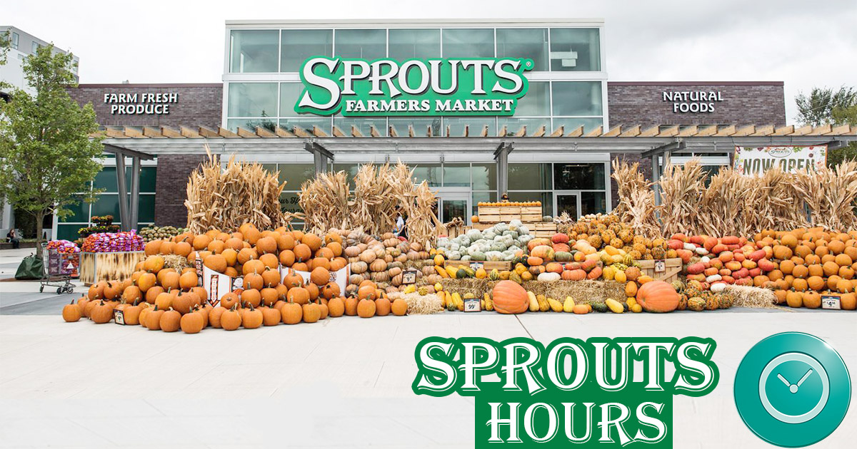 Sprouts Hours