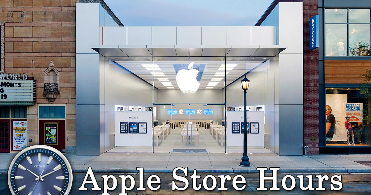 Apple Store Hours of Operation Today