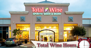 Total Wine Hours