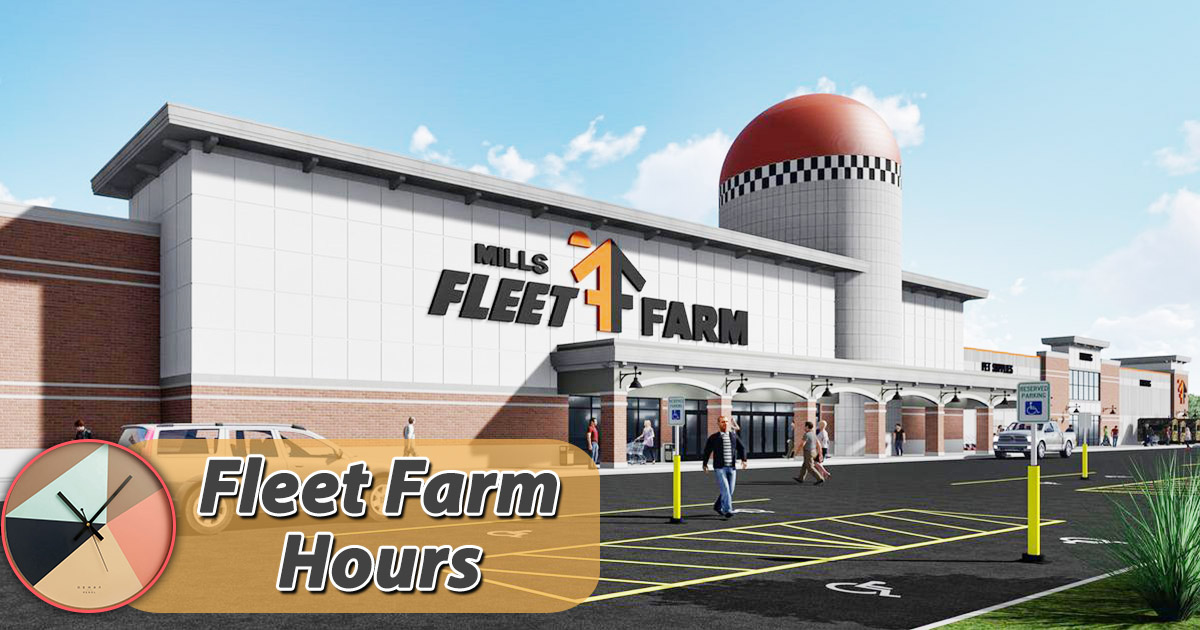 Fleet Farm Hours