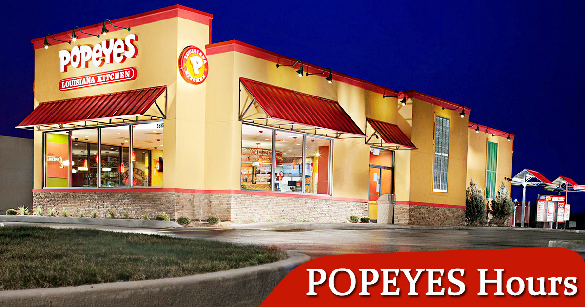 Popeyes Hours