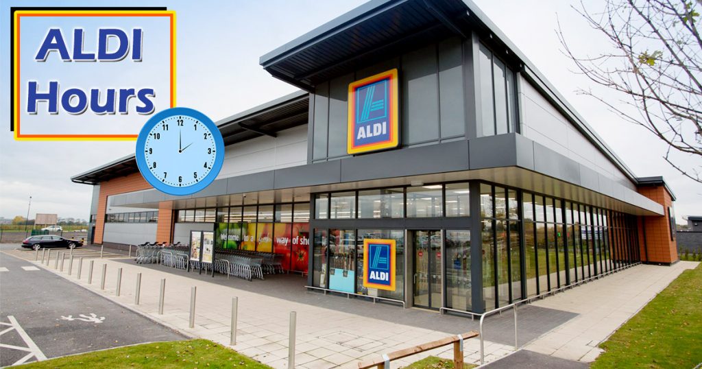 Aldi Hours Today